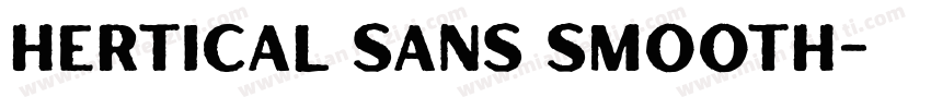 Hertical Sans Smooth字体转换